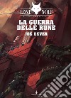 La guerra delle rune. Lupo Solitario. Serie Nuovo Ordine Kai. Vol. 24 libro