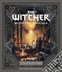The witcher. Ricettario ufficiale libro
