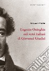 Eugenio Onieghin nei versi italiani di Giovanni Giudici libro