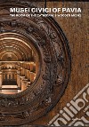 Musei Civici of Pavia. The room of the Cathedral's wooden model libro