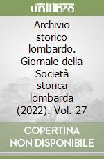 Archivio storico lombardo. Giornale della Societ storica lombarda