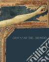 Giovanni del Biondo. Una croce e qualche approfondimento sul suo primo tempo libro