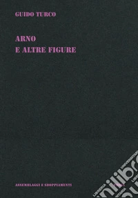 Arno e altre figure