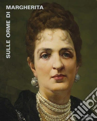 Sulle orme di Margherita libro