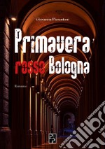 Primavera rosso Bologna