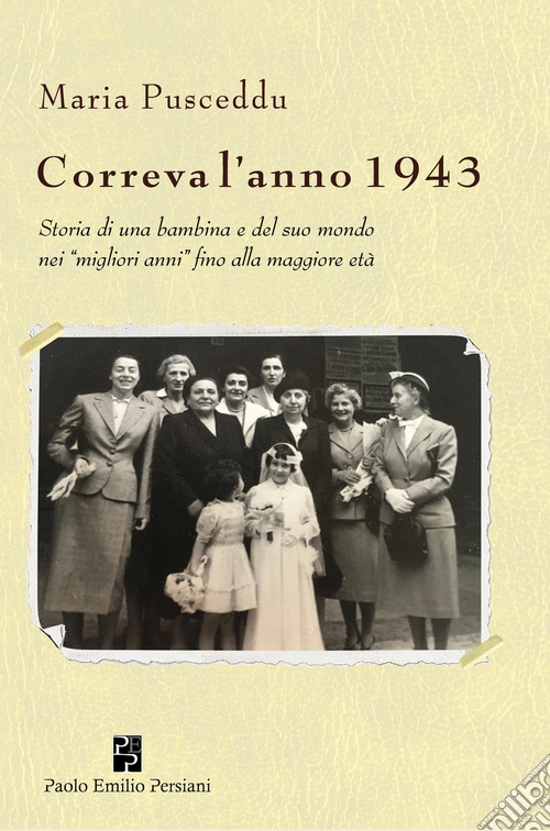 Correva l'anno 1943