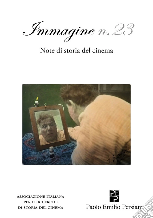 Immagine. Note di storia del cinema. Vol. 23