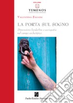 La porta sul sogno. Dimensione borderline e sociopatia nel campo archetipico