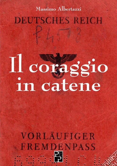 Il coraggio in catene