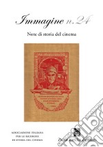 Immagine. Note di storia del cinema. Vol. 24 libro