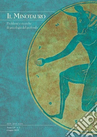 Il minotauro. Problemi e ricerche di psicologia del profondo (2025). Vol. 1 libro
