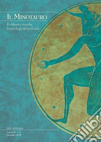 Il minotauro. Problemi e ricerche di psicologia del profondo (2025). Vol. 2 libro