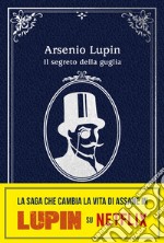 Il segreto della guglia. Arsenio Lupin