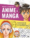 Impara a disegnare anime & manga libro