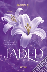 Jaded. Red Oak Manor Collection