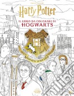 Harry Potter. Il libro da colorare di Hogwarts libro