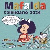 Mafalda. Calendario da parete 2024 libro