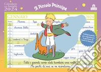 Piccolo Principe. Calendario della famiglia 2024 (Il) libro