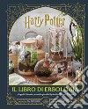 Harry Potter. Il libro di erbologia libro di Rowling J. K.