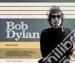 Bob Dylan. Ediz. illustrata. Con Poster libro