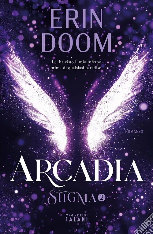 Arcadia. Stigma. Vol. 2
