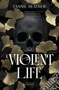Violent life libro