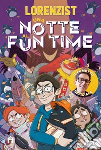 Una notte al Funtime