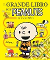 Grande libro dei Peanuts (Il) libro