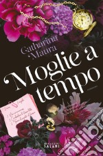 Moglie a tempo libro