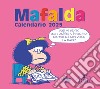 Mafalda. Calendario da tavolo 2025 libro