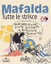 Mafalda. Tutte le strisce libro di Quino