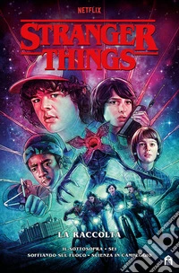 Stranger Things. La raccolta
