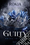Guilty. Drunk in Love. E-book. Formato EPUB ebook