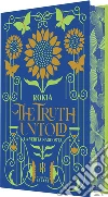 The truth untold. La verità nascosta. Platinum libro di Rokia