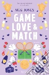 Game, love & match libro