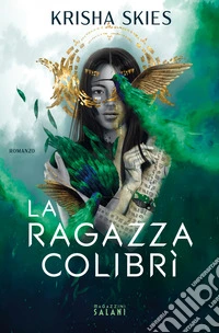 La ragazza colibrì libro
