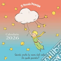 Piccolo Principe. Calendario da parete 2026 (Il) libro