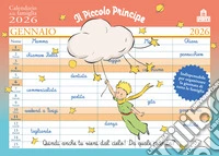 Piccolo Principe. Calendario della famiglia 2026 (Il) libro