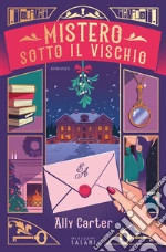 Mistero sotto il vischio libro