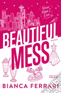 Beautiful mess