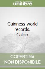 Guinness world records. Calcio libro
