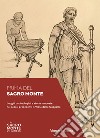 Prima del Sacro Monte. Luoghi archeologici e storie nascoste nei secoli precedenti il viale delle Cappelle libro di Albeni M. (cur.)