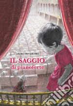 Il saggio di pianoforte