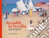 Accadde in Versilia. Il tempo di Plinio Lomellini, Lorenzo Viani, Moses Levy. Ediz. illustrata libro di Fulgheri C. (cur.) Matteucci E. (cur.) Panconi F. (cur.)