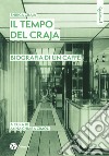 Il tempo del Craja. Biografia di un caffè libro