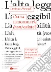L'alta leggibilità (non) esiste? Cosa significa progettare un testo graficamente inclusivo libro di Perondi Luciano