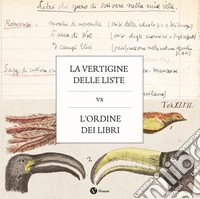 La vertigine delle liste vs l'ordine dei libri. Nuova ediz. libro