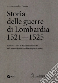 Storia delle guerre di Lombardia (1521-1525) libro