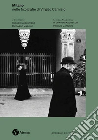 Milano nelle fotografie di Virgilio Carnisio libro