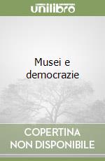 Musei e democrazie